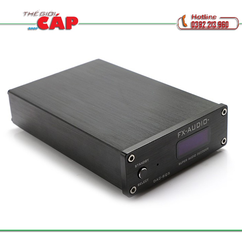 DAC Giải Mã Âm Thanh FX-Audio DAC SQ5