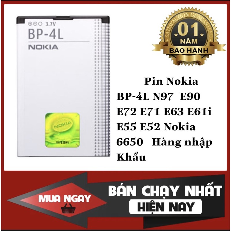 Pin Nokia BP-4L N97 E90 E72 E71 E63 E61i E55 E52 Nokia 6650 Zin - Hàng nhập Khẩu