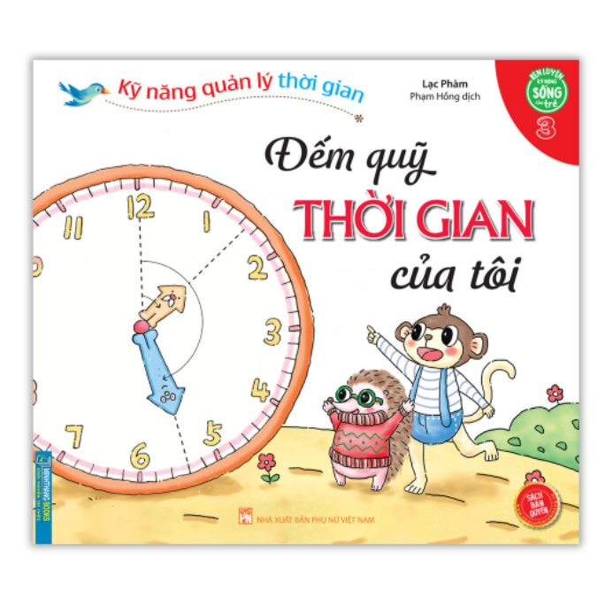 Sách - Kỹ năng quản lý thời gian - Đếm quỹ thời gian của tôi (quyển 3)