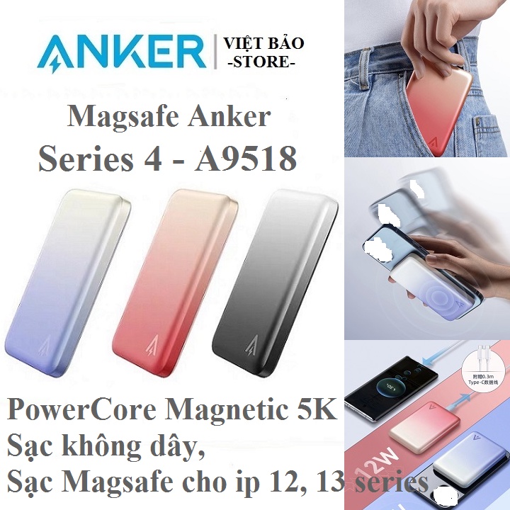 Sạc không dây từ tính Magsafe Anker Magetic 5k- A9518 series 4 dung lượng 5000mAh