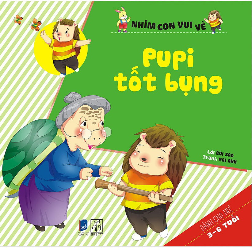 Nhím Con Vui Vẻ - Pupi Tốt Bụng