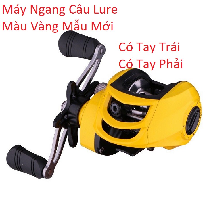 Máy Ngang Câu Lure Màu Vàng Mẫu Mới