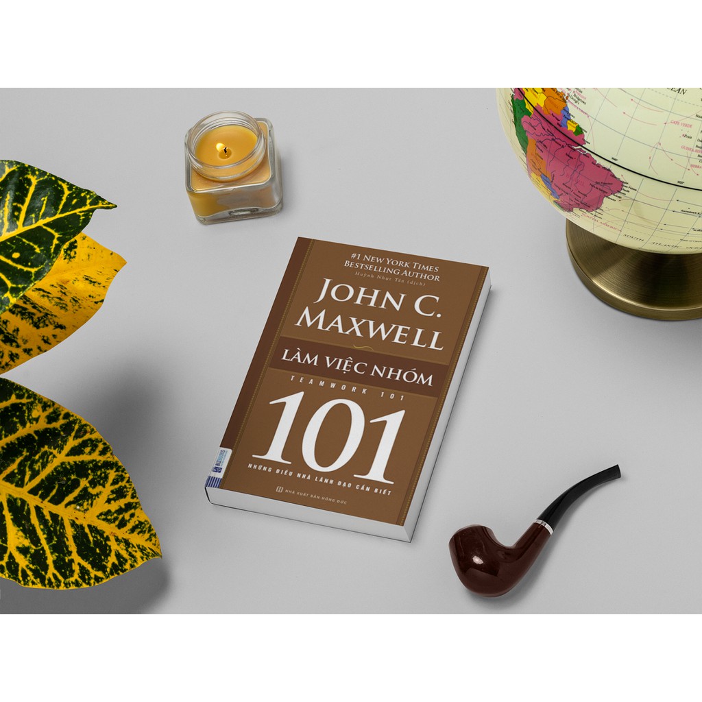 Sách - Làm Việc Nhóm - 101 Những Điều Nhà Lãnh Đạo Cần Biết | BigBuy360 - bigbuy360.vn
