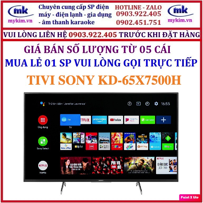 GIÁ BÁN SỐ LƯỢNG TỪ 05 CÁI : TIVI 65 INCHES SONY KD-65X7500H HÀNG CHÍNH HÃNG MỚI 100%