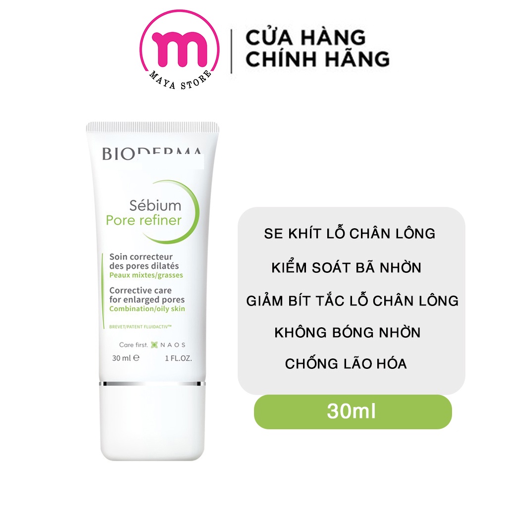 Kem dưỡng kiềm dầu, se lỗ chân lông Bio Sebium Pore Refiner 30ml