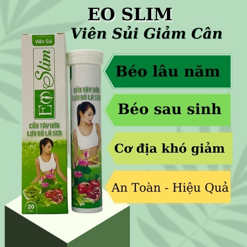 Viên sủi giảm cân EO SLIM giảm 5-8kg nhanh an toàn hiệu quả sau 1 liệu trình , hộp 20 viên