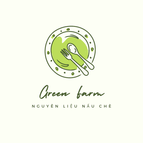 Green Farm|Nguyên Liệu Nấu Chè