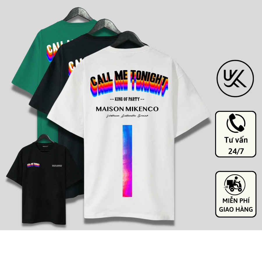 Áo Thun Tay Lỡ MIKENCO Call Me Tonight, áo phông unisex Form rộng oversize, chất liệu Cotton. KKIMShop