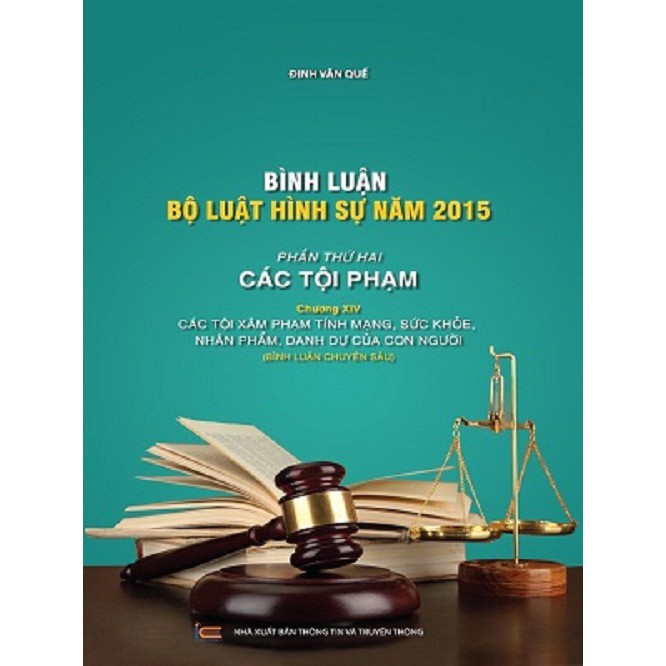 Combo sách bình luận khoa học bộ luật hình sự – Tác giả Đinh Văn Quế (Trọn bộ 5 cuốn) | WebRaoVat - webraovat.net.vn