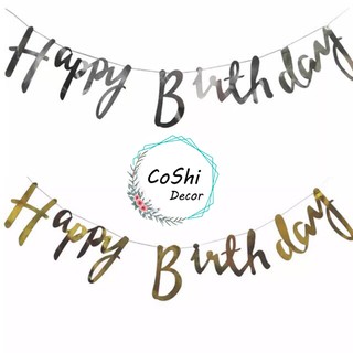 Dây Happy Birthday ánh kim hình thật shop chụp