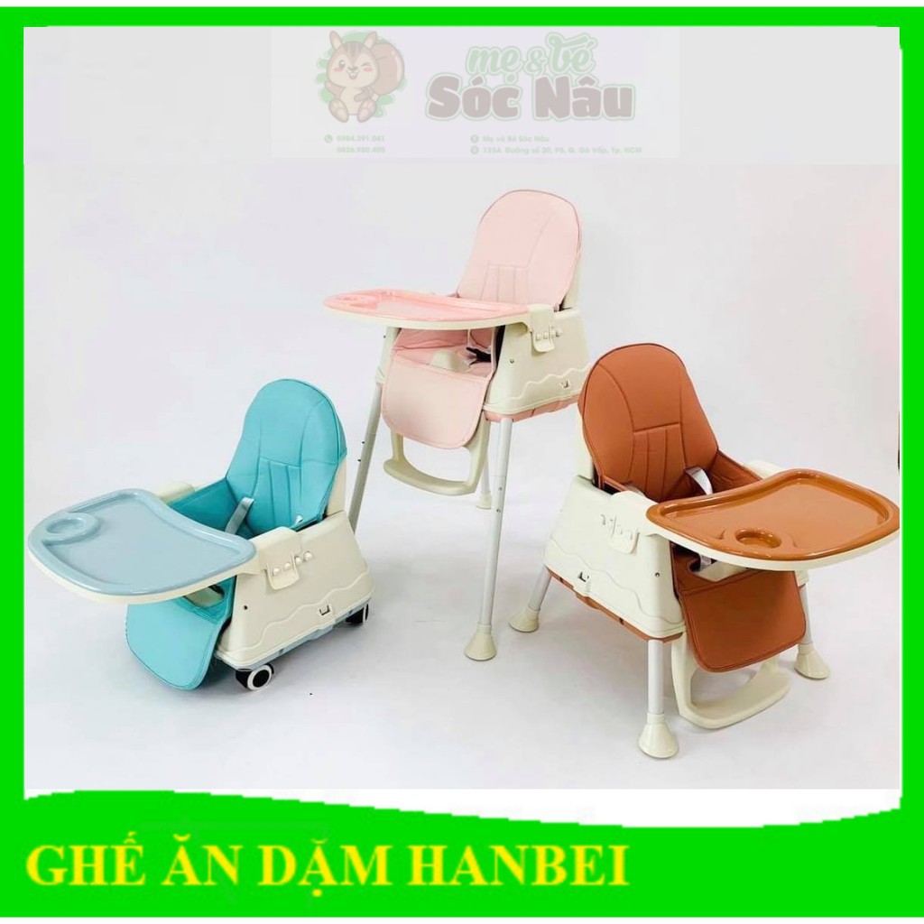 Ghế Ăn Dặm Đa Năng Hanbei Chính Hãng Đầy Đủ Phụ Kiện Đệm Bánh Xe Gấp Gọn