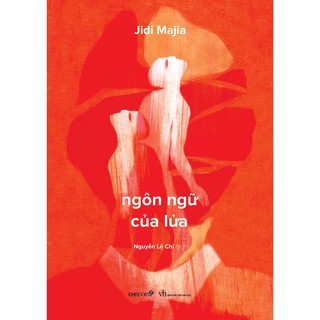 Sách: Ngôn ngữ của lửa