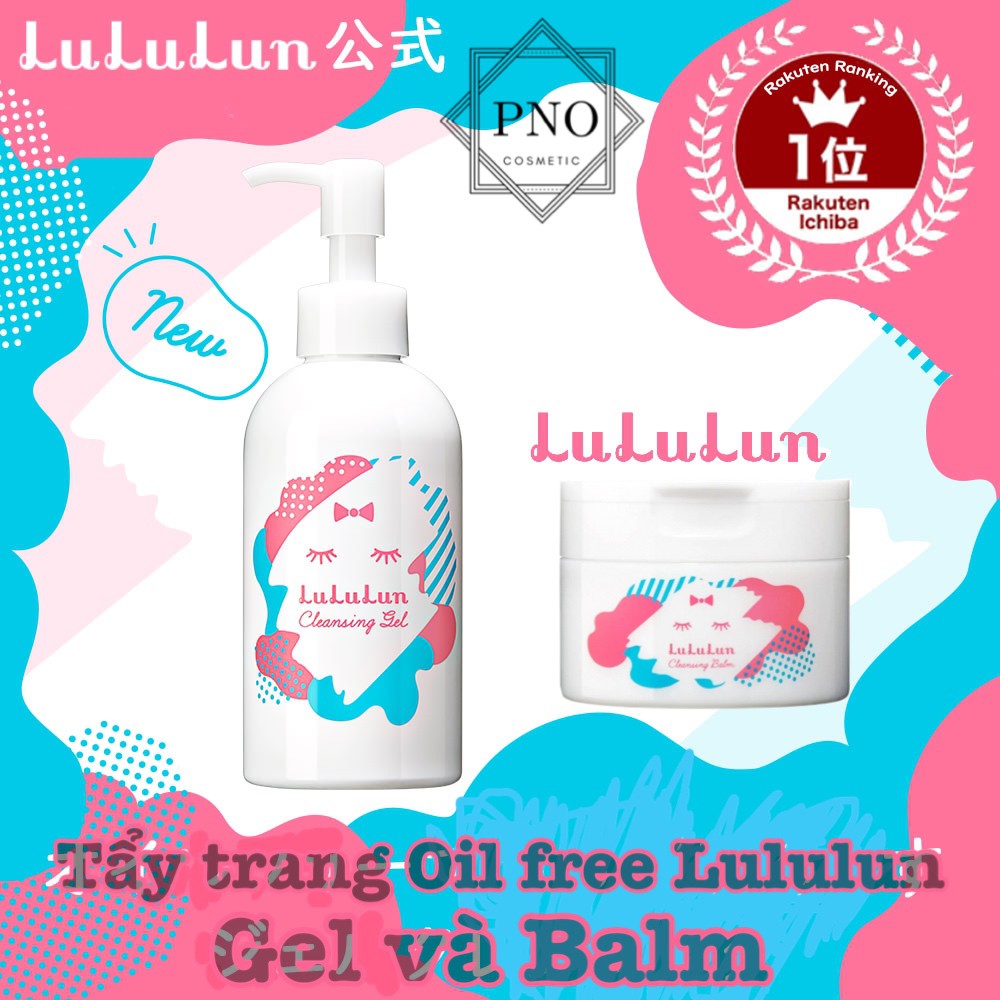 Gel và Balm tẩy trang LULULUN