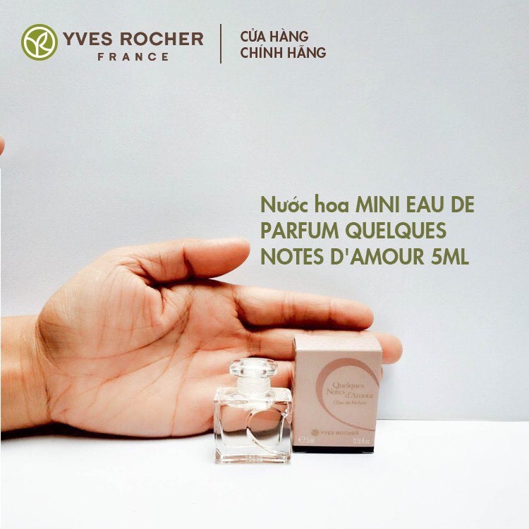 Nước Hoa Yves Rocher Mini EDP Quelques Notes D'amour 5ml - Chính Hãng | Thế Giới Skin Care