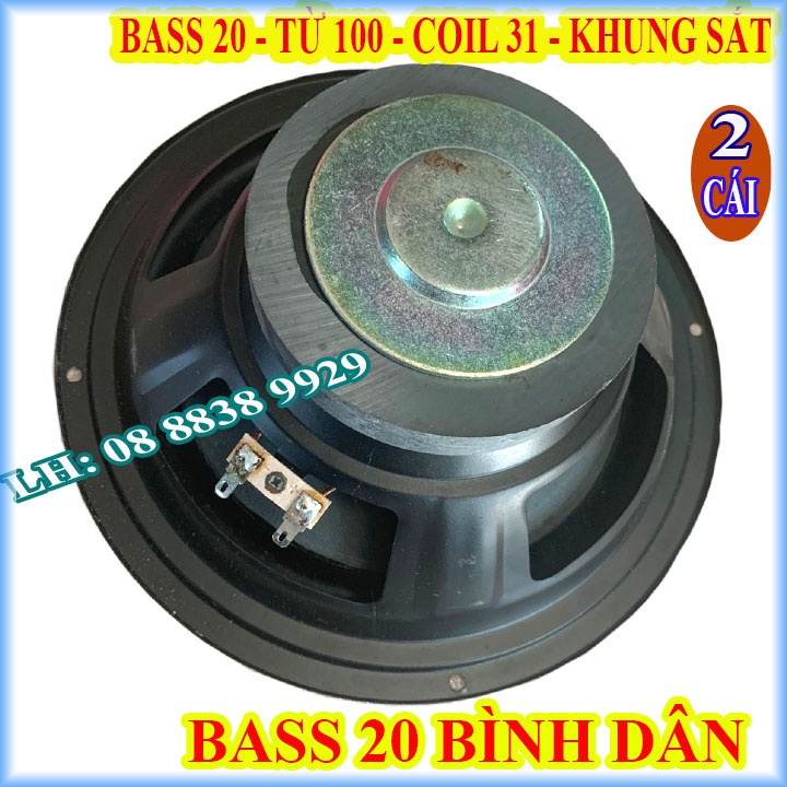 CẶP LOA BASS 20 TỪ 100 COIL 31 BÌNH DÂN - GIÁ 2 CHIẾC