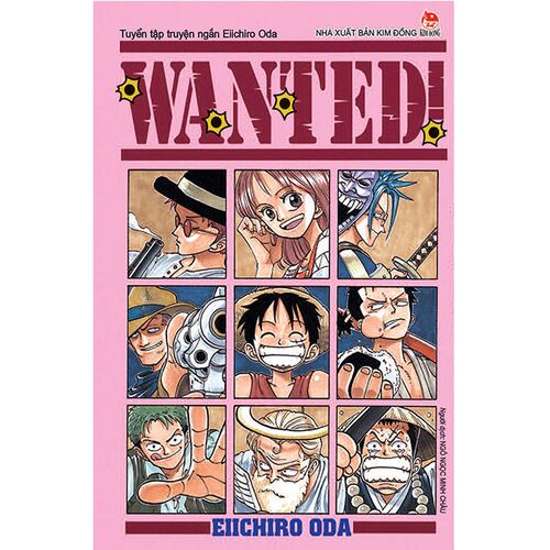 Sách - Truyện tranh Wanted Tuyển Tập Truyện Ngắn Eiichiro Oda