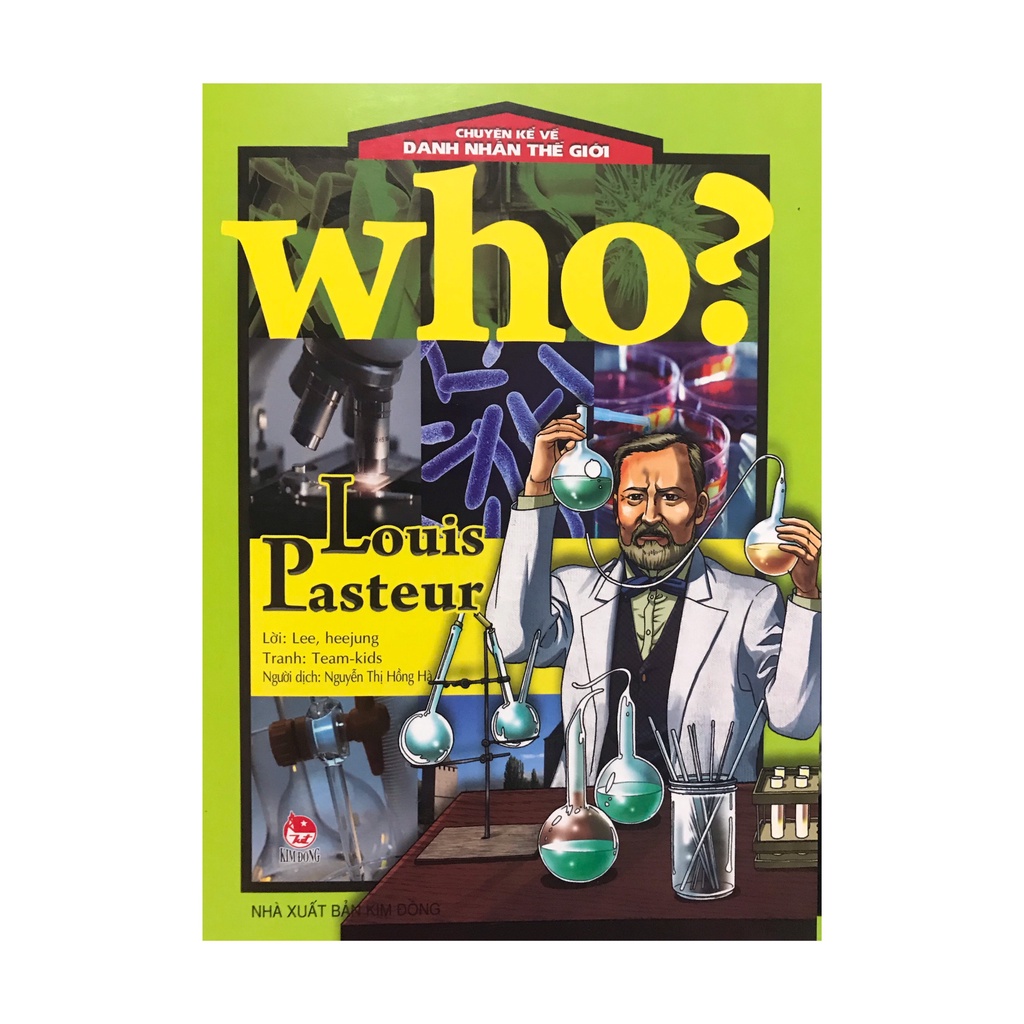 Sách - Chuyện kể về danh nhân thế giới Who? Louis Pasteur