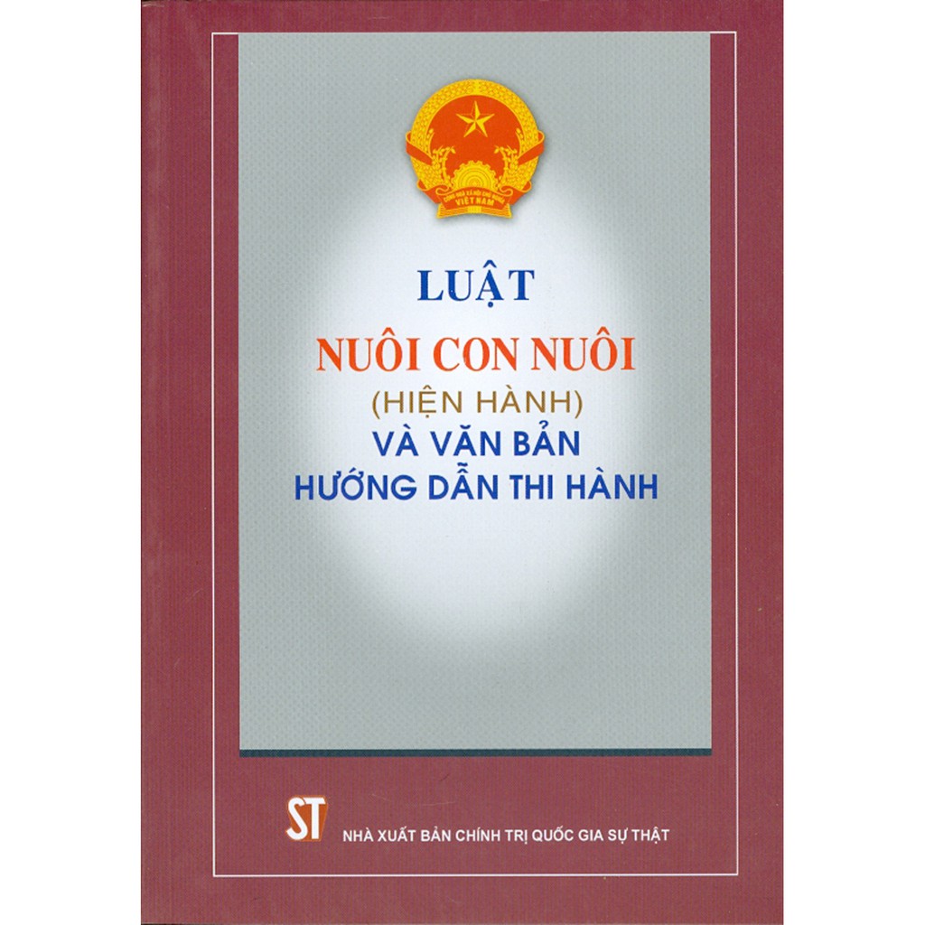 Sách - Luật Nuôi Con Nuôi (Hiện Hành) Và Văn Bản Hướng Dẫn Thi Hành | WebRaoVat - webraovat.net.vn