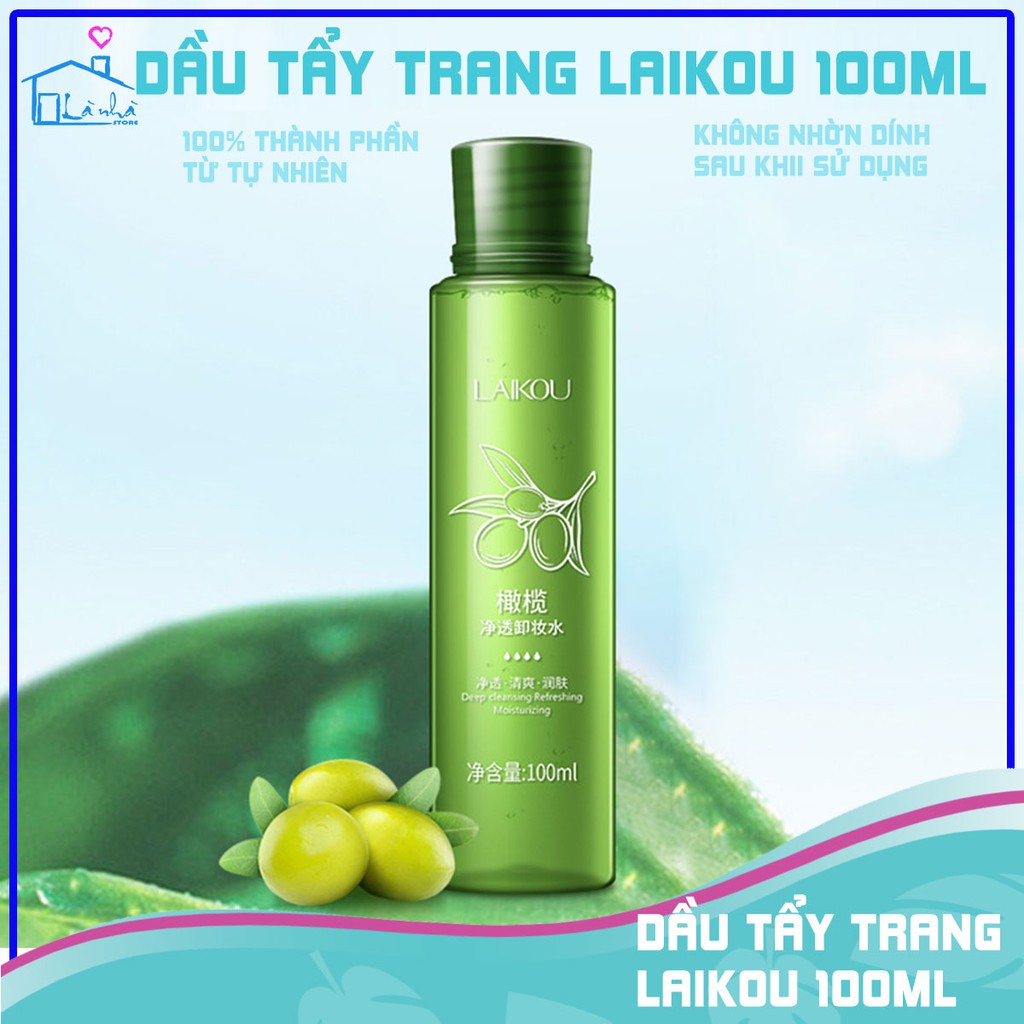 Dầu tẩy trang Laikou 100ml chiết xuất OLIVE làm sạch sâu loại bỏ Make up