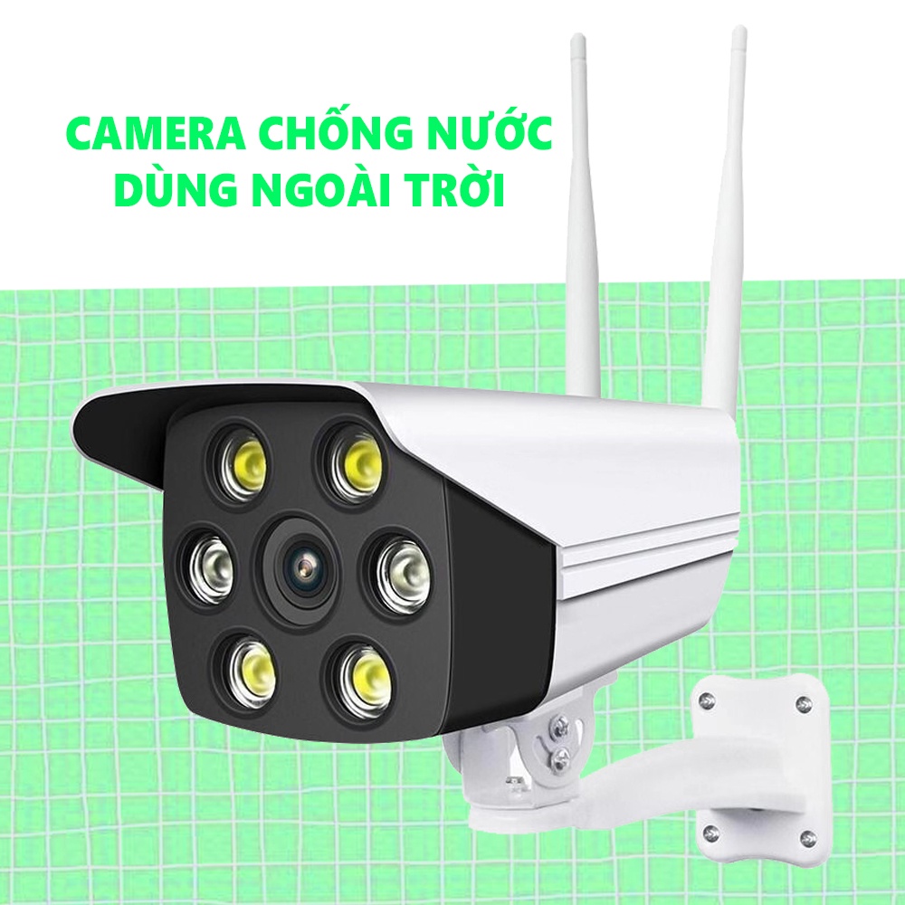 Camera an ninh gia đình không dây, Camera C6 Cao Cấp, Chuẩn IP65 Chống Nước