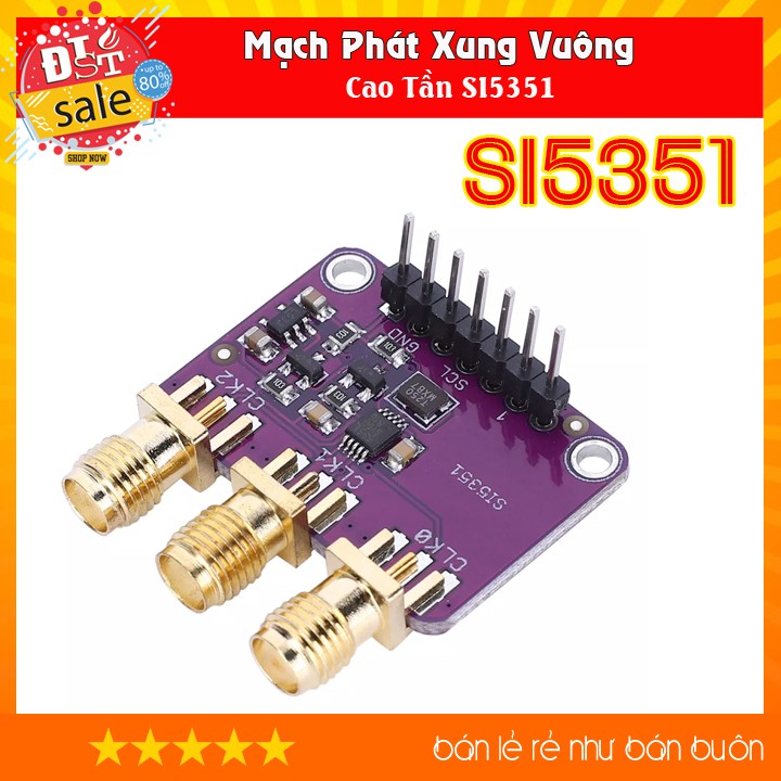 Mạch Phát Xung Vuông Cao Tần SI5351