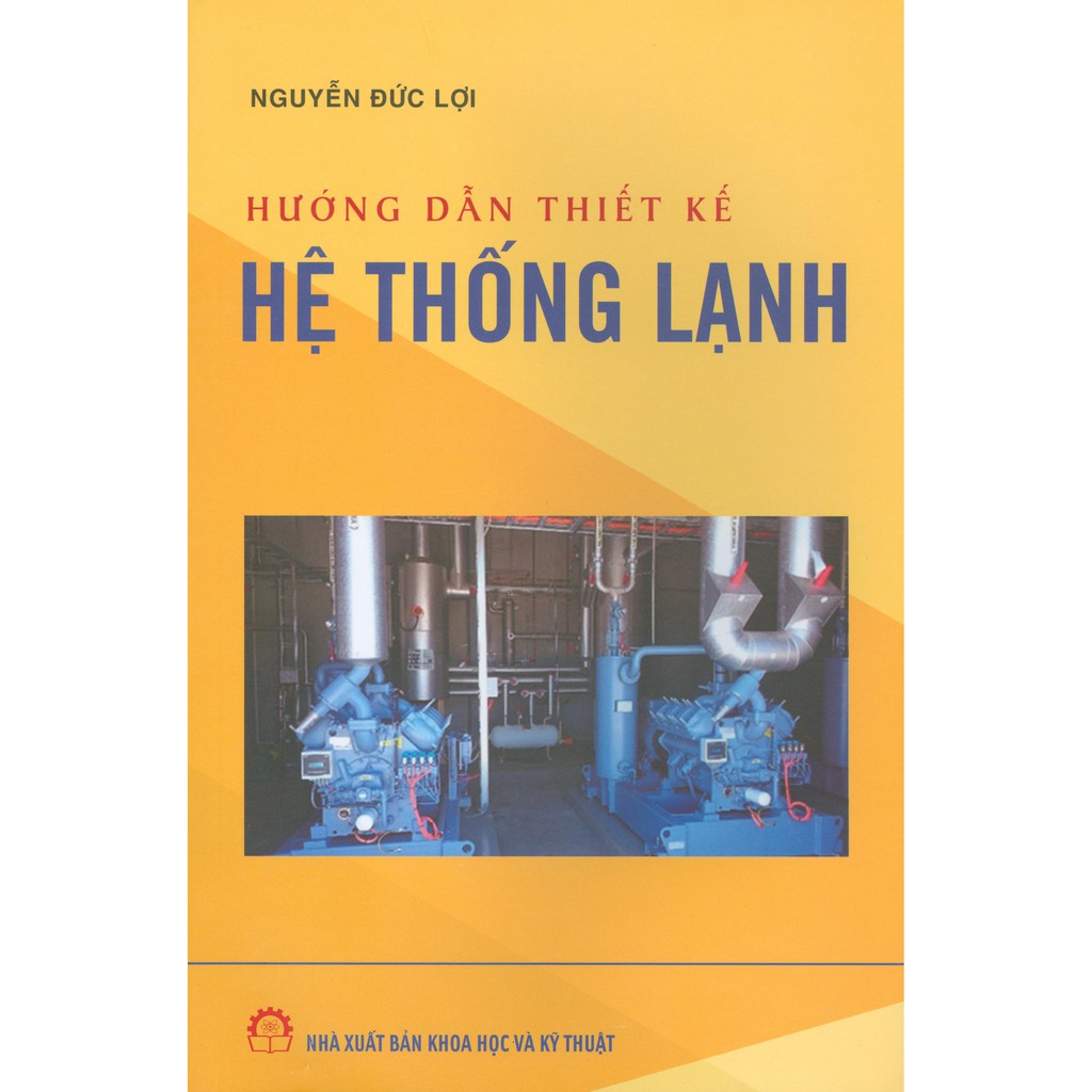 Sách - Hướng Dẫn Thiết Kế Hệ Thống Lạnh