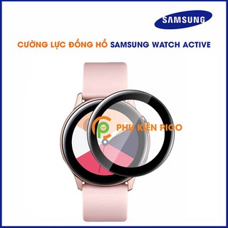Cường lực Galaxy Watch Active - Cường lực đồng hồ Samsung Galaxy Watch Active full viền cong theo mặt đồng hồ