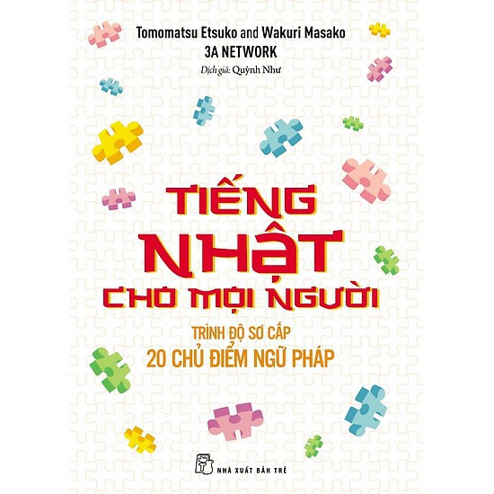 Sách - Tiếng Nhật cho mọi người trình độ Sơ cấp: 20 chủ điểm ngữ pháp