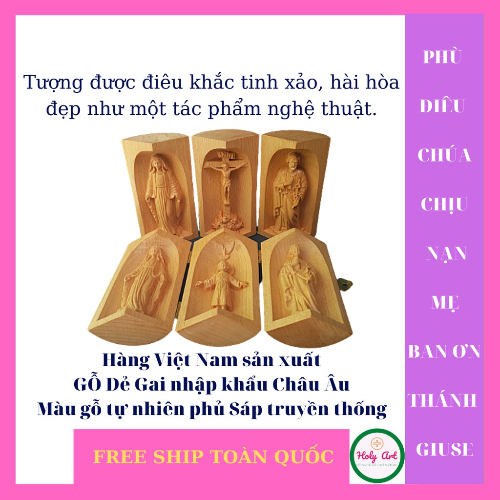 Tượng me ban ơn-CHÚA CHỊU NẠN-THÁNH GIUSE [HOLY ART] BẰNG GỖ, CAO 10x 7cm [FREE SHIP TOÀN QUỐC] BÀN THỜ CÔNG GIÁO MINI