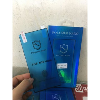 NOTE 20/ NOTE 20 ULTRA --Dán full màn dẻo Nano Polymer Samsung Note 20/ NOTE 20 Ultra