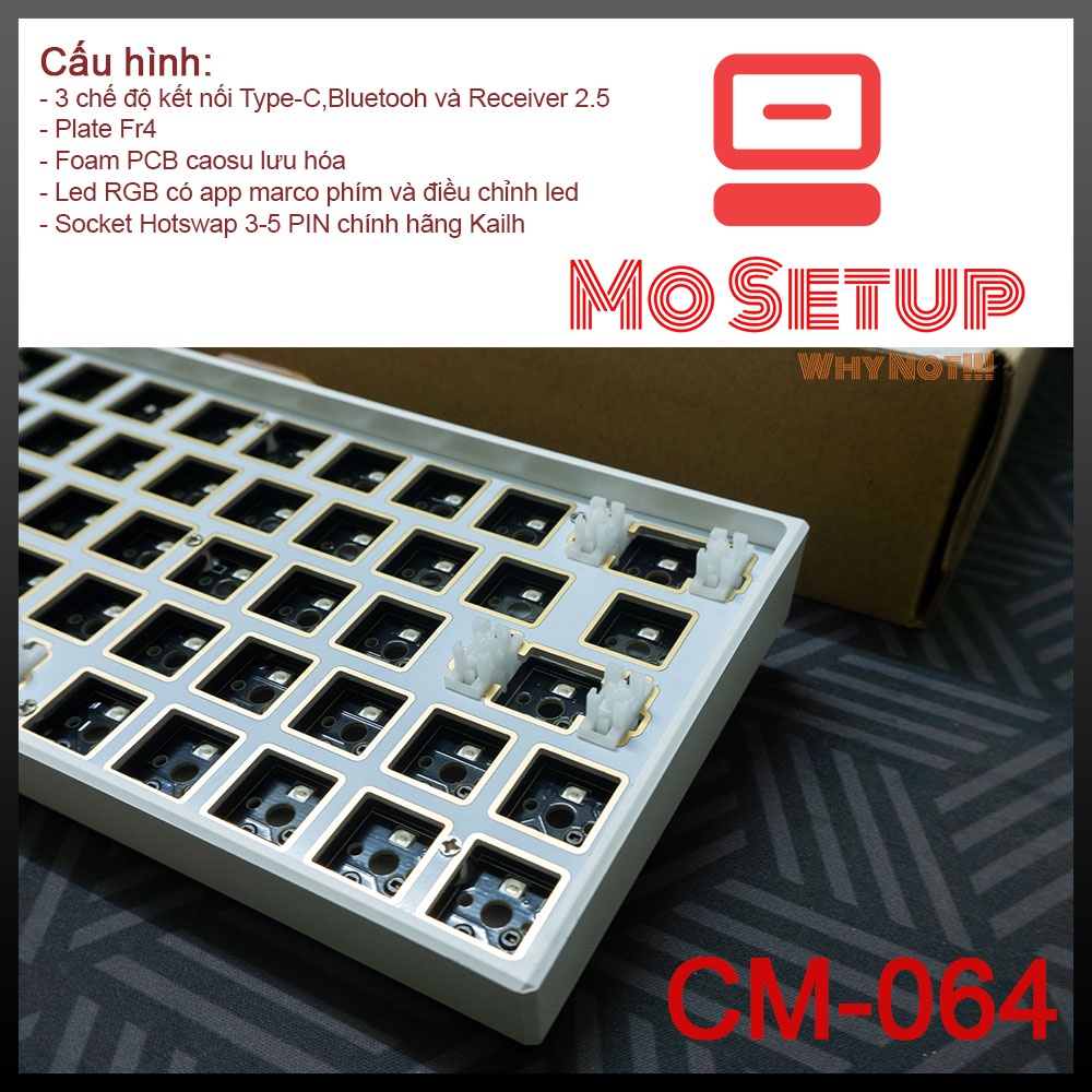 KIT Bàn Phím cơ CM064 hotswap Socket Gateron - CM064 bộ kit bàn phím layout 64 phím , có 3 chế độ kết nối.