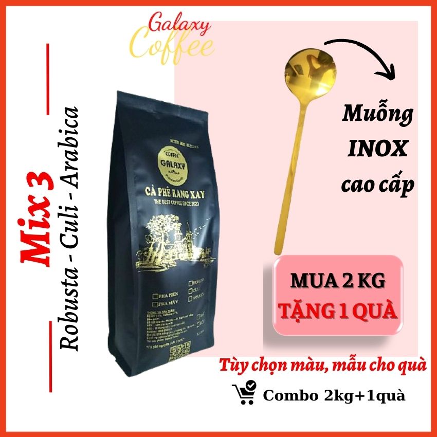 Cà Phê Rang Xay Mix 3 Hạt Robusta Culi Arabica Galaxy Coffee Cafe Nguyên Chất Đắng Đậm Thơm Không Chua Gói 500gr
