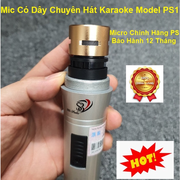 Micro Có Dây, Chuyên Dùng Cho Amply, Loa Kéo, Mixer, Hát Karaoke,Tặng Dây Dài 6m - Mic Model BS1 - Chính Hãng PS Audio