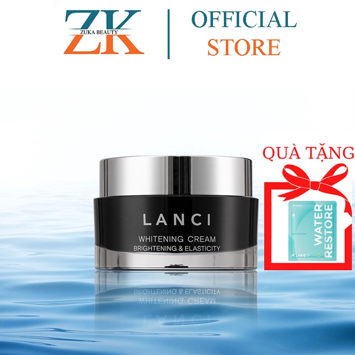 Kem Lanci Whitening Cream Hàn Quốc 50ml Zuka Beauty tăng cường độ ẩm giúp da căng mịn