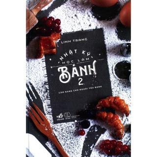 Nhật Ký Học Làm Bánh - Tập 2
