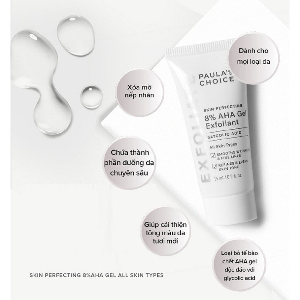 Gel Tẩy Tế Bào Chết AHA Paula Choice 8% AHA Skin Perfecting Gel Exfoliant Làm Mềm Sáng Mịn Da 15 Và 100ml - Khongcoson