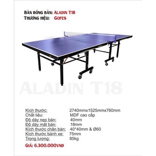 BÀN BÓNG BÀN GOFES ALADIN T18