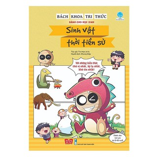 Sách - Bách Khoa Tri Thức Dành Cho Học Sinh - Sinh Vật Thời Tiền Sử