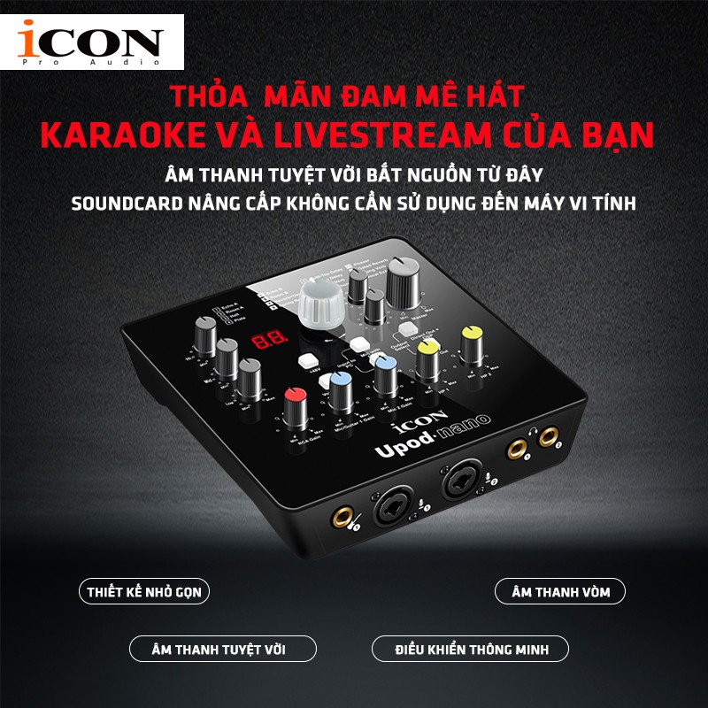 Combo hát karaoke, thu âm, Sourd card icon upod nano, mic thu âm pck200, tai nghe chuẩn phòng thu