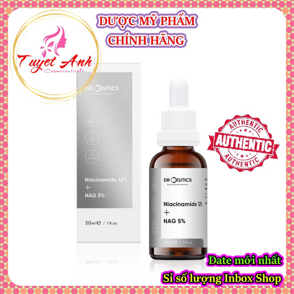 (Auth-Date mới) Serum B3 - Niacinamide DrCeutics. Nia 12% + NAG 5% kiềm dầu, sáng da, mờ thâm, chống lão hóa