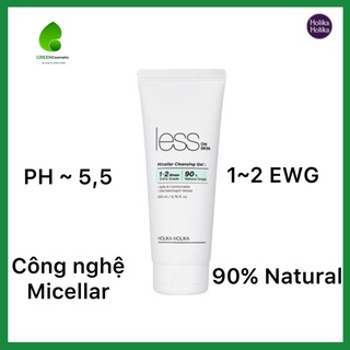 SỮA RỬA MẶT Holika Holika Less On Skin Micellar Cleansing Gel 200ml dành cho da nhạy cảm và da dầu mụn