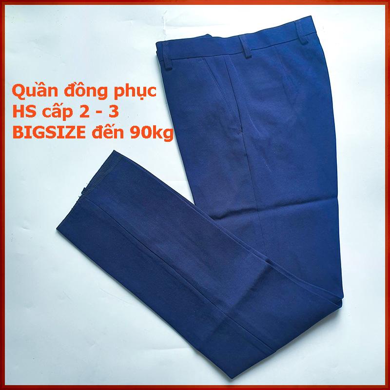 Quần đồng phục học sinh cấp 2, 3 - Quần tây nam từ 35kg đến BIGSIZE 100kg - NH SHOP