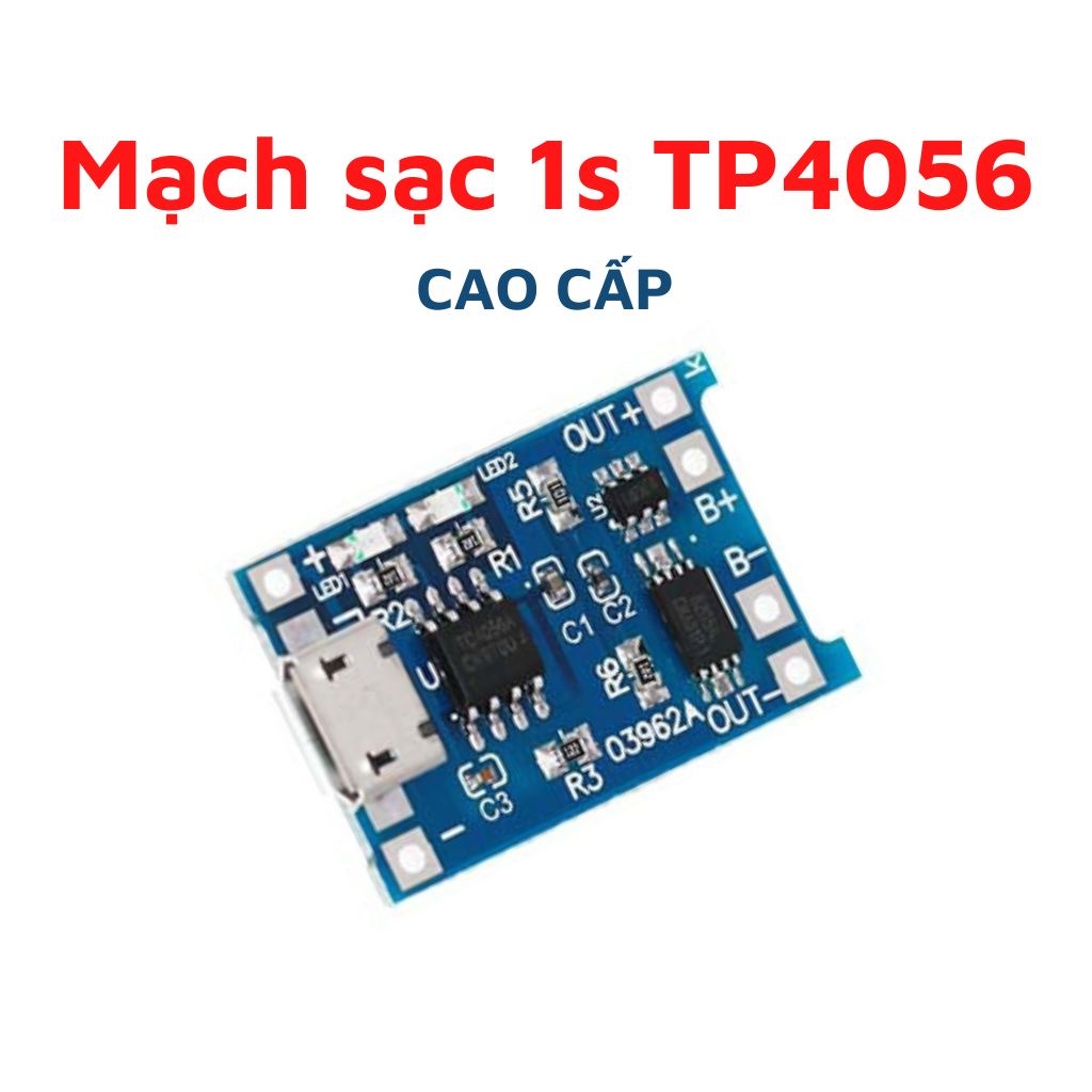 Mạch Sạc 1S Pin Lithium - Li-ion - 18650 TP4056 Có Bảo Vệ Pin