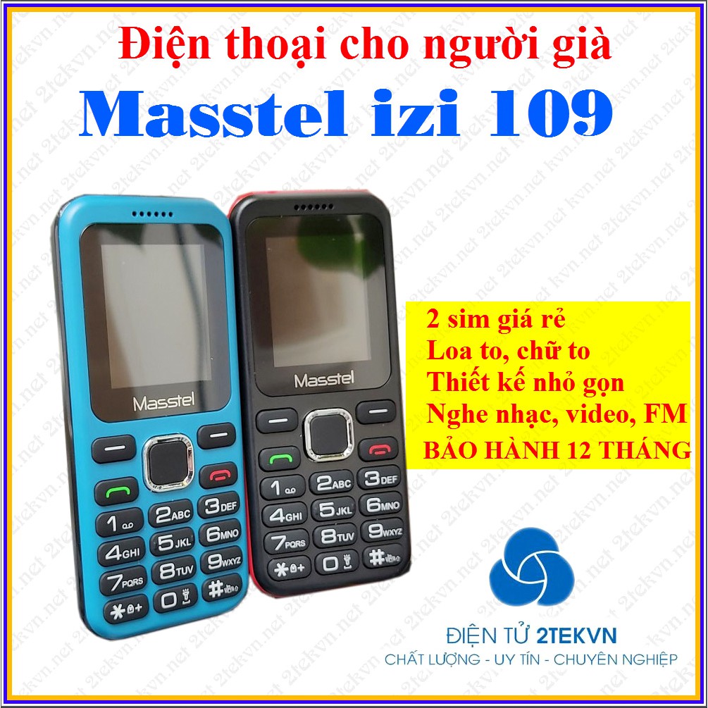Điện thoại giá rẻ cho người già Masstel izi 109 - bảo hành 1 năm