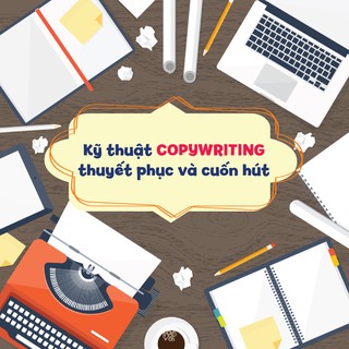 Kỹ thuật copywriting thuyết phục và cuốn hút tại Kyna.vn