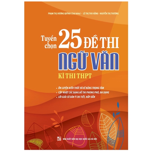 Sách - Tuyển Chọn 25 Đề Thi Ngữ Văn - Kì Thi THPT