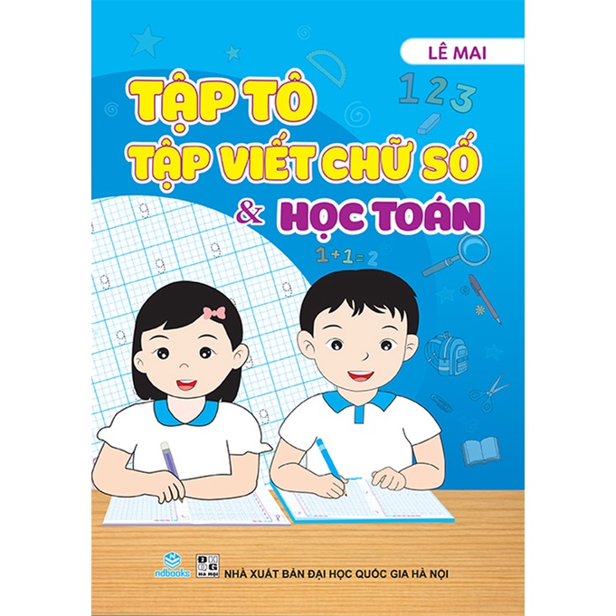 Sách - Tập tô, tập viết chữ số và học Toán (Lê Mai)