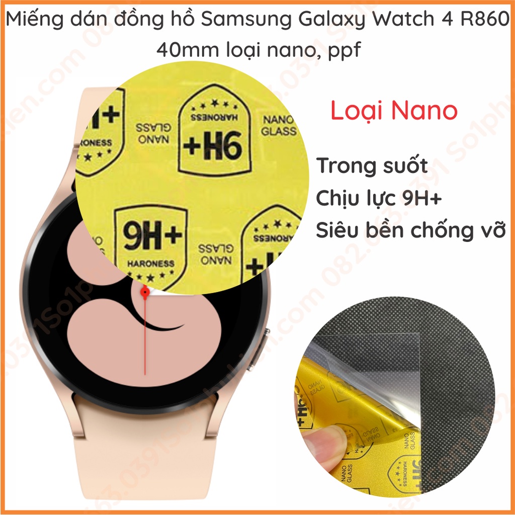 Dán màn hình đồng hồ Samsung Watch 4 R860 40mm loại nano , ppf trong suốt