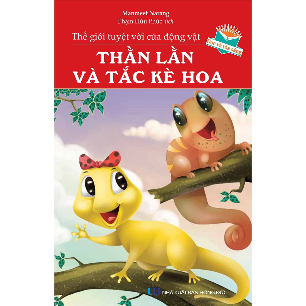 Sách - Thế Giới Tuyệt Vời Của Động Vật: Thằn Lằn Và Tắc Kè Hoa