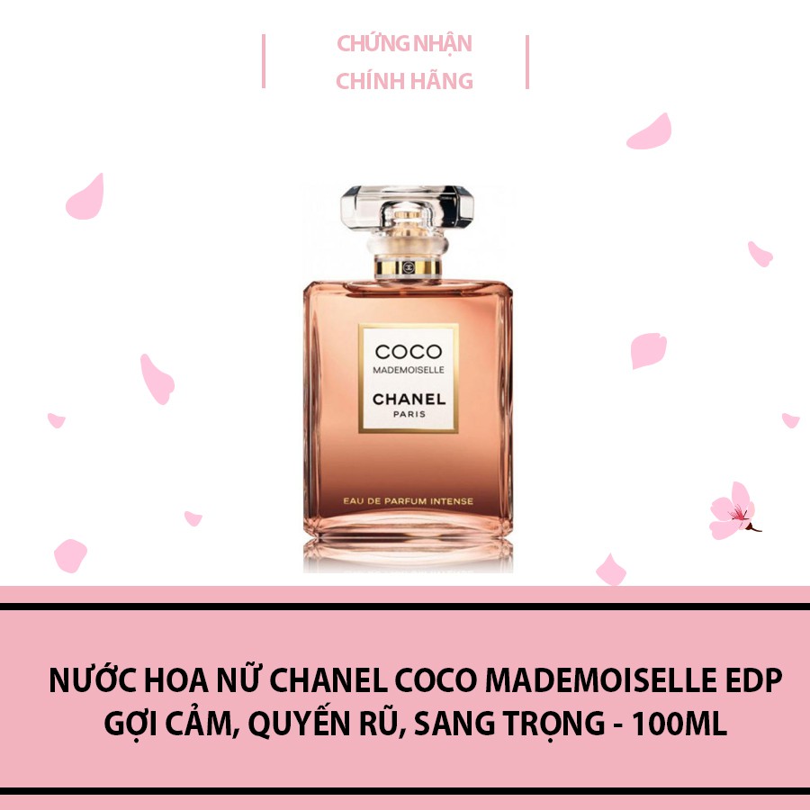 Nước hoa nữ Chanel Coco Mademoiselle EDP Gợi cảm, quyến rũ, sang trọng - 100ml